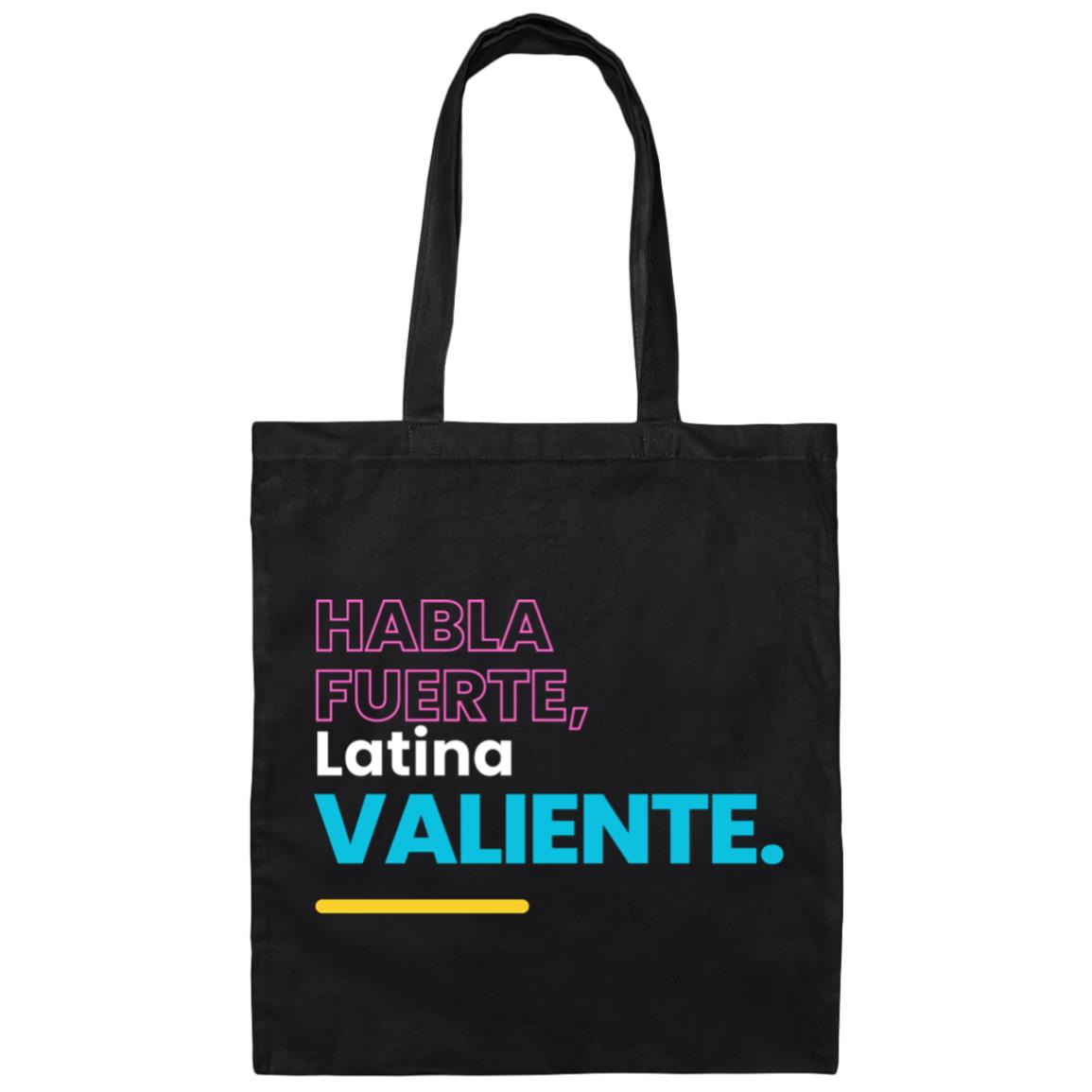 Habla Fuerte, Latina Valiente