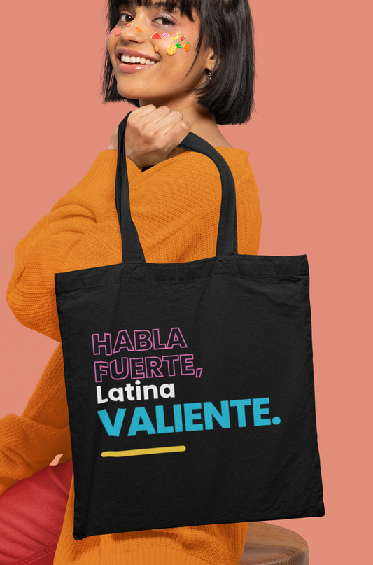 Habla Fuerte, Latina Valiente