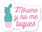 Mirame y no me toques - Sticker