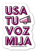 Usa Tu Voz - Sticker